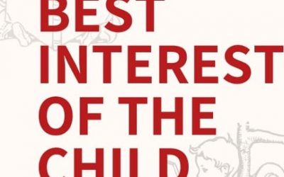 The best interest of the child – the most convenient excuse?